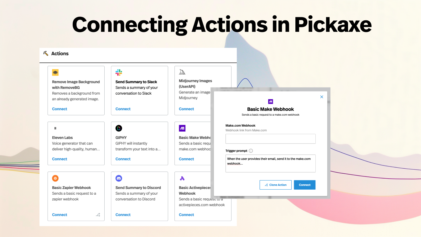 How use Actions: Connecting APIs to your Pickaxe