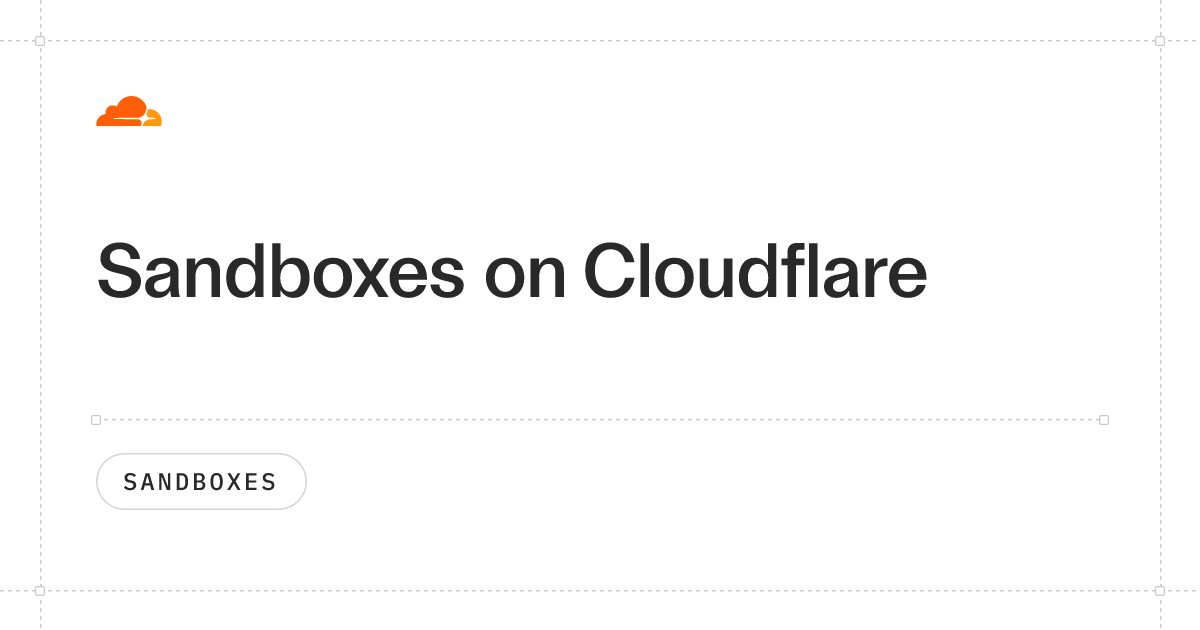 Cloudflare Sandboxes official product preview