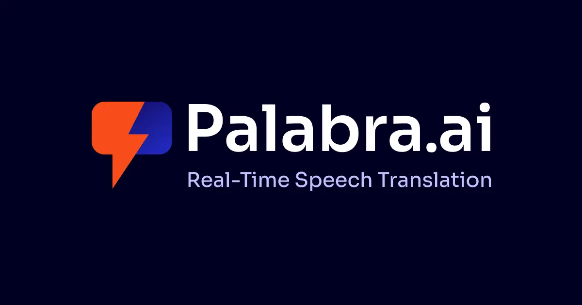 Palabra speech-to-speech API for embedded AI translation tools