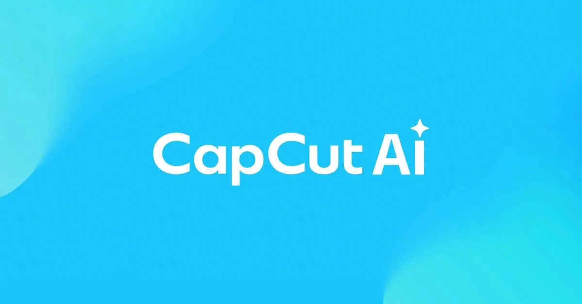 CapCut AI-powered video editing and content creation platform